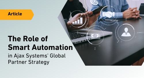 The Role of Smart Automation in Ajax Systems' Global Partner Strategy